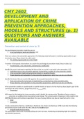 CMY 2602  DEVELOPMENT AND APPLICATION OF CRIME PREVENTION APPROACHES, MODELS AND STRUCTURES (p. 1) QUESTIONS AND ANSWERS AVAILABLE