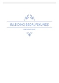 Samenvatting Handboek Organisatie en Management. Een praktijkgerichte benadering, ISBN: 9789001895600 Inleiding Bedrijfskunde (MPVB-P-IBDK-22)