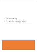 Samenvatting Informatiemanagement, ISBN: 9789001575663  Informatiemanagement  (MPVB-P-IFM-22)