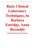 Basic Clinical Laboratory Techniques, 6e Barbara Estridge, Anna Reynolds (Solution Manual)