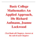 Basic College Mathematics An Applied Approach, 10e Richard Aufmann, Joanne Lockwood (Solution Manual with Test Bank)