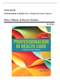 Test Bank - Professionalism in Health Care: A Primer for Career Success, 5th Edition (Makely, 2017), Chapter 1-8 | All Chapters