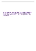 TEST BANK FOR NURSING LEADERSHIP AND MANAGEMENT (LATEST UPDATE) GRADED A+