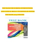 TEST BANK FOR NURSING INTERVENTIONS AND CLINICAL SKILLS 7TH EDITION BY POTTER TEST-BANK 2023 UPDATED