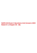 NURS 615 Exam 3 Questions And Answers 2023 Rated A+ ( Chapter 25 - 36), NURS 615 Meds Drug Chart Exam 2 Complete Solution, NURS 615 Pharm Exam 2 Questions & Answers, NURS 615 Pharm Exam 4 Review & NURS 615 kylie (1)-Gout Treatment Exam 3 Questions And Ans