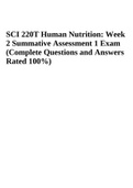 SCI 220T Human Nutrition: Week 2 Summative Assessment 1 Exam | Complete Questions and Answers Rated A