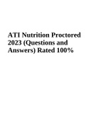 ATI Nutrition Proctored 2023, ATI NUTRITION PROCTORED EXAM 2019 RETAKE, ATI NUTRITION Practice A & B 2019 , ATI NUTRITION PROCTORED 2019/2020 FOCUSED REVIEW GUIDE & ATI Nutrition, ATI Nutrition Proctored Exam (Best Guide 2023-2024)