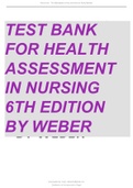 TEST BANK FOR HEALTH ASSESSMENT IN NURSING 6TH EDITION BY WEBER all chapters