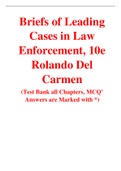 Briefs of Leading Cases in Law Enforcement, 10e Rolando Del Carmen (Test Bank)