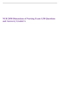 NUR 2058 Dimensions of Nursing Exam 1&lbrace;50 Questions and Answers&rcub; Graded A