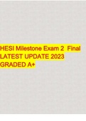 HESI Milestone Exam 2 Final LATEST UPDATE 2023 GRADED A&plus;