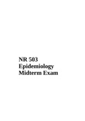 NR 503 Epidemiology Midterm Exam QUESTIONS AND ANSWERS