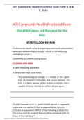 ATI Community Health Proctored Exam Form A ,B &C 2019 (Detail Solutions and Resource for the test )