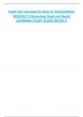 NURS 602 ADVANCED HEALTH ASSESSMENT  MODULE 3 &lpar;Assessing Head and Neck&rpar;  LEARNING STUDY GUIDE RATED A