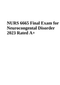 NURS 6665 Midterm Exam 2023 Verified, Rated A  Latest Update | NURS 6665 FINAL EXAM LATEST UPDATE 2023 & NURS 6665 Final Exam for Neurocongental Disorder 2023 Rated A  (Best Guide to score 100% 2023-2024)