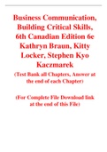 Business Communication, Building Critical Skills, 6th Canadian Edition 6e Kathryn Braun Kitty  Locker Stephen Kyo Kaczmarek (Test Bank)
