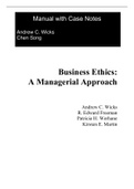 Business Ethics, 1e Andrew Wicks,  Edward Freeman, Patricia Werhane, Kirsten Martin (Solution Manual)