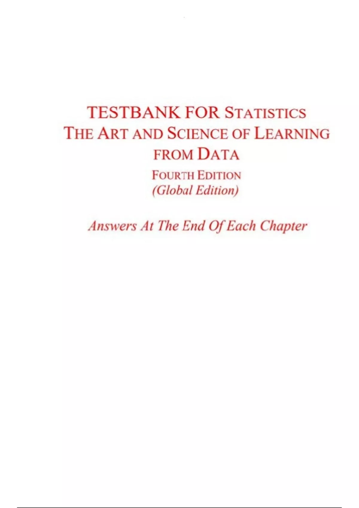 TESTBANK FOR STATISTICS THE ART AND SCIENCE OF LEARNING FROM DATA ...
