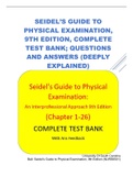 SEIDEL’S GUIDE TO PHYSICAL EXAMINATION, 9TH EDITION, COMPLETE TEST BANK; QUESTIONS AND ANSWERS (DEEPLY EXPLAINED)