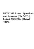 PSYC 382 Exam | Questions and Answers (Ch. 9-12) | Latest 2023-2024 | Rated 100%