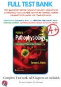 Test Bank for Porth's Pathophysiology: Concepts of Altered Health States 10th Edition By Tommie L. Norris 9781496377555 Chapter 1-52 Complete Guide .