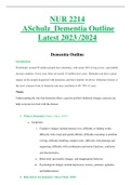 NUR 2214 (Latest 2023 / 2024) ASchulz_Dementia Outline Graded A+ Solved 100% Correct