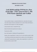 Leik 2024&sol;ExamEdge FNP Review&comma; First Exam Edge - ANCC prep test Part 1&period;&comma; PSI FNP Practice Questions and Verified Answers