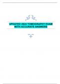 UPDATED 2024 TOMOGRAPHY EXAM  WITH ACCURATE ANSWERS 