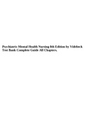Test Bank For Psychiatric Mental Health Nursing 9th Edition by Videbeck Chapter 1-24 Complete Guide & Psychiatric-Mental Health Nursing 8th Edition by Videbeck Test Bank Complete Guide All Chapters.