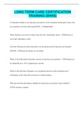 LONG TERM CARE CERTIFICATION TRAINING &lpar;8HRS&rpar; &vert;  198 Questions with 100&percnt; Correct Answers &vert; Verified &vert; Latest Update &vert; 32 Pages