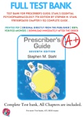 Test Bank For Prescriber's Guide: Stahl's Essential Psychopharmacology 7th Edition By Stephen M. Stahl 9781108926010 Chapter 1-152 Complete Guide .