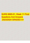NURS 6665-01, Week 11 Final Questions And Answers  2023/2024 GRADED A+