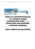 NURS 231 PATHOPHYSIOLOGY ALL MODULE EXAMS  REVIEW (GUARANTEED PASS) +200 QUESTIONS AND ANSWERS- PORTAGE LEARNING WITH COMPLETE SOLUTIONS