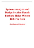 Systems Analysis and Design 8e Alan Dennis Barbara Haley Wixom Roberta Roth (Test Bank)
