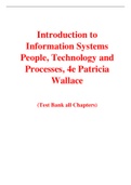 Introduction to Information Systems People, Technology and Processes, 4e Patricia Wallace (Test Bank)
