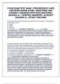 PCCN EXAM TEST BANK &vert; PROGRESSIVE CARE CERTIFIED NURSE EXAM &vert; QUESTIONS AND CORRECT ANSWERS WITH EXPLANATIONS &vert; GRADED A&plus; &vert; VERIFIED ANSWERS &vert; ALREADY GRADED A&plus; &vert; STUDY THIS ONE&excl;