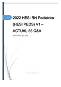 2022 HESI RN Pediatrics (HESI PEDS) V1 – ACTUAL 55 Q&A 100% VERIFIED Q&A