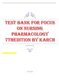 TEST BANK FOR FOCUS ON NURSING PHARMACOLOGY 7THEDITION BY KARCH 2023