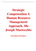 Strategic Compensation A Human Resource Management Approach 10th Edition By Joseph Martocchio &lpar;Test Bank&rpar;