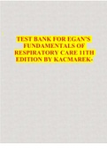 TEST BANK FOR EGAN&rsquo;S FUNDAMENTALS OF RESPIRATORY CARE 11TH EDITION BY KACMAREK
