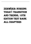 TEST BANK FOR NURSING TODAY TRANSITION AND TRENDS 10TH EDITION BY ZERWEKH | Complete Guide A+