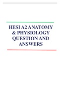 HESI A2 ANATOMY & PHYSIOLOGY QUESTION AND ANSWERS | RATED A+ Latest Update 2023/24