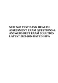 NUR 2407 HEALTH ASSESSMENT TEST BANK (QUESTIONS & ANSWERS BEST EXAM SOLUTION LATEST 2023-2024 RATED 100%)