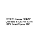 FTEC 93 Airway FISDAP Questions & Answers Rated 100&percnt; Latest Update 2023
