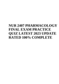 UR 2407 PHARMACOLOGY FINAL EXAM PRACTICE QUIZ LATEST 2023 UPDATE RATED 100% COMPLETE