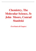 Chemistry, The Molecular Science, 5e John  Moore, Conrad  Stanitski (Test Bank)