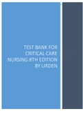 TEST BANK FOR CRITICAL CARE NURSING 8TH EDITION BY URDEN 2024 LATEST UPDATE 