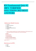 RN Fundamental Quiz &num;2 100&percnt; VERIFIED  SOLUTIONS 2023 BEST  ANSWERS