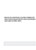 REGIS NU 650 FINAL EXAM COMPLETE SOLUTION (QUESTIONS AND ANSWERS) 2023-2024 SCORE A+