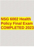 NSG 6002 Health Policy Final Exam COMPLETED 2023